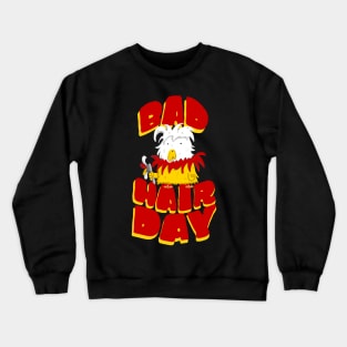 Bad Hair Day Crazy Old Bird Crewneck Sweatshirt